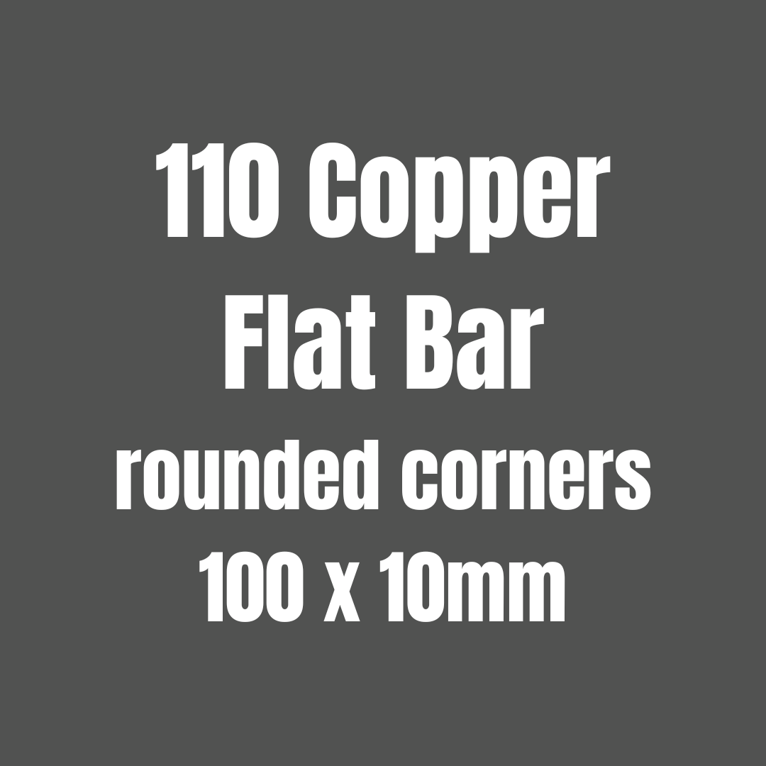 Copper 110 Flat Bar (Rounded Corners) 100x10mm