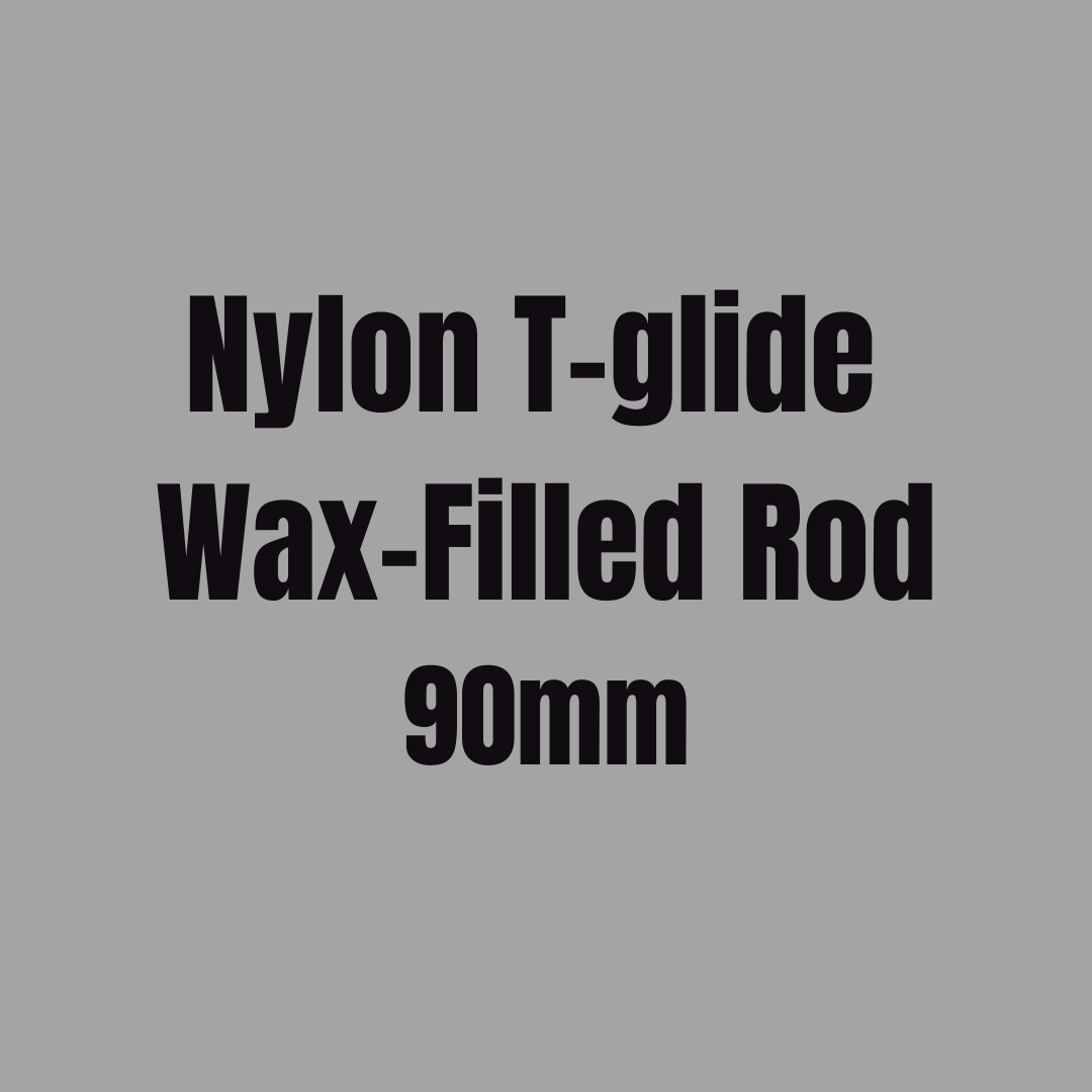 Nylon T-glide Wax-Filled Rod 90mm